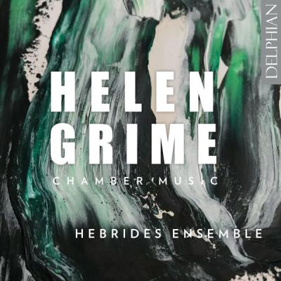 Hebrides Ensemble - Helen Grime Chamber Music (2025) [FLAC 24B-96kHz]