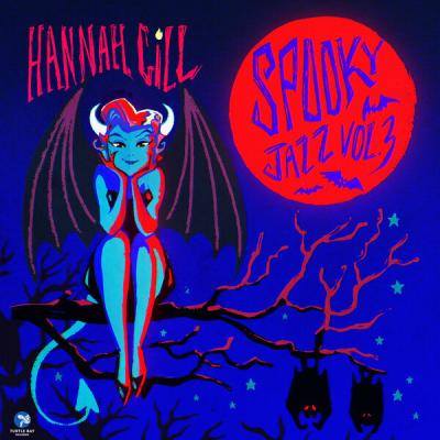 Hannah Gill - Spooky Jazz Vol. 3 (2025) [FLAC 24B-96kHz]