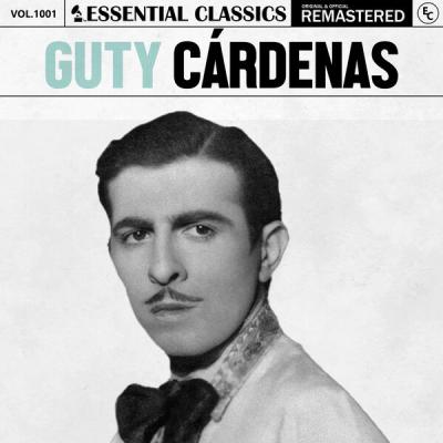 Guty Cárdenas - Essential Classics, Vol. 1001 Guty Cárdenas (2025) [FLAC 24B-44.1kHz]