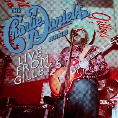 The Charlie Daniels Band - Live From Gilley's (2025) [FLAC 16B-44.1kHz]