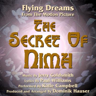 Katie Campbell - Flying Dreams - from the Motion Picture The Secret of Nimh (Jerry Goldsmith and ...