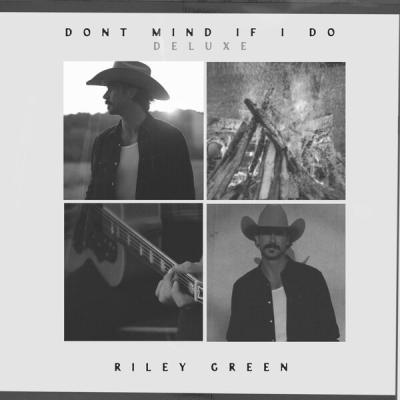 Riley Green - Don't Mind If I Do (Deluxe) (2024) [FLAC 24B-48kHz]