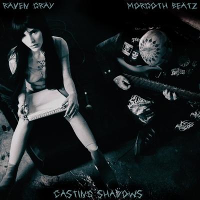Raven Gray & Morgoth Beatz - Casting Shadows (2022)