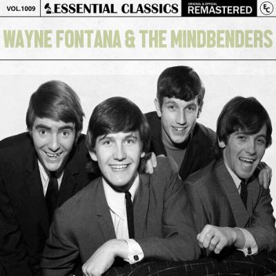 Wayne Fontana & The Mindbenders - Essential Classics, Vol. 1009 Wayne Fontana & The Mindbenders (...