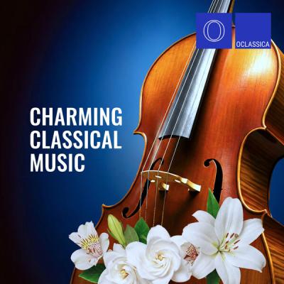 Various Artists - Charming Classical Music (2025) [FLAC 16B-44.1kHz]