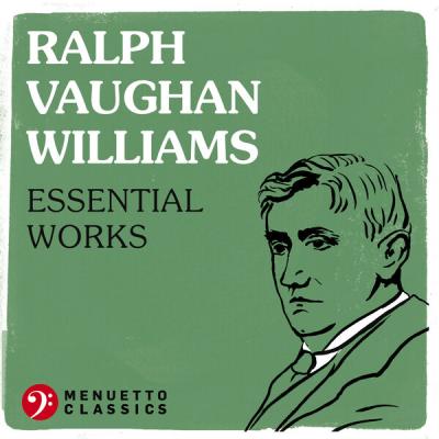 Various Artists - Ralph Vaughan Williams Essential Works (2022) [FLAC 16B-44.1kHz]