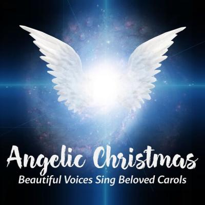 Various Artists - Angelic Christmas Beautiful Voices Sing Beloved Carols (2017) [FLAC 16B-44.1kHz]