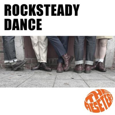 The Reseters - Rocksteady Dance (2025) [FLAC 24B-48kHz]
