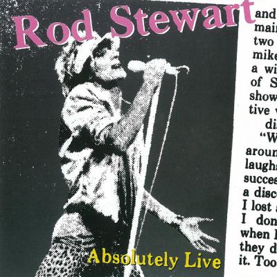 Rod Stewart - Absolutely Live (Live 1982) (2008) [FLAC 24B-192kHz]