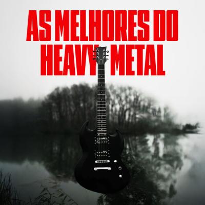 Various Artists - As Melhores do Heavy Metal (2025) [FLAC 16B-44.1kHz]