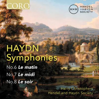Handel and Haydn Society - Haydn Symphonies Nos. 6, 7 & 8 (Le matin, Le midi, Le soir) (2025) [FL...