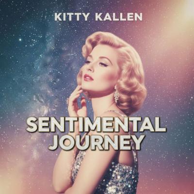 Kitty Kallen - Sentimental Journey (2025) [FLAC 16B-44.1kHz]