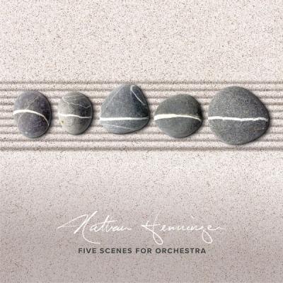 Nathan Henninger - Five Scenes For Orchestra (2025) [FLAC 24B-48kHz]
