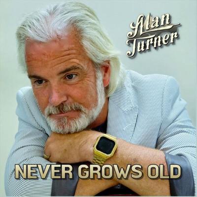 Alan Turner - Never Grows Old (2025) [FLAC 16B-44.1kHz]