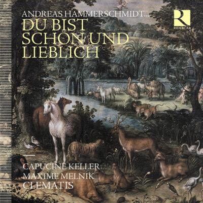 Clematis - Andreas Hammerschmidt Du Bist Schön und Lieblich (2025) [FLAC 24B-192kHz]