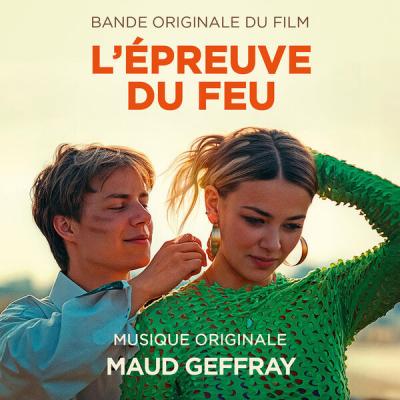 Maud Geffray - L'épreuve du feu  (Bande originale du film) (2025) [FLAC 24B-44.1kHz]
