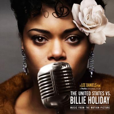 Andra Day - The United States vs. Billie Holiday (Music from the Motion Picture) (2021) [FLAC 24B...