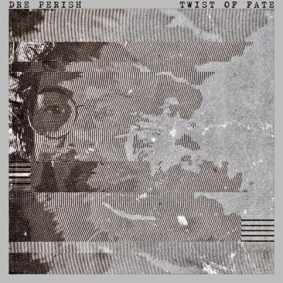 Dre Perish - Twist Of Fate (2025) [FLAC 16B-44.1kHz]