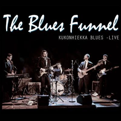 The Blues Funnel - Kukonhiekka Blues (Live) (2024) [FLAC 16B-44.1kHz]
