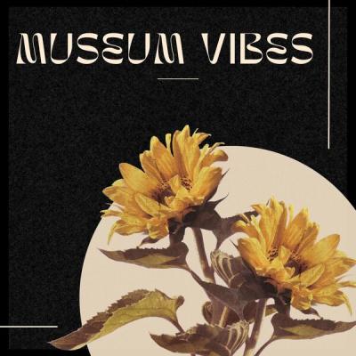 Various Artists - Museum Vibes (2025) [FLAC 16B-44.1kHz]