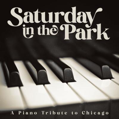 Gordon Mote - Saturday In The Park A Piano Tribute to Chicago (2025) [FLAC 16B-44.1kHz]