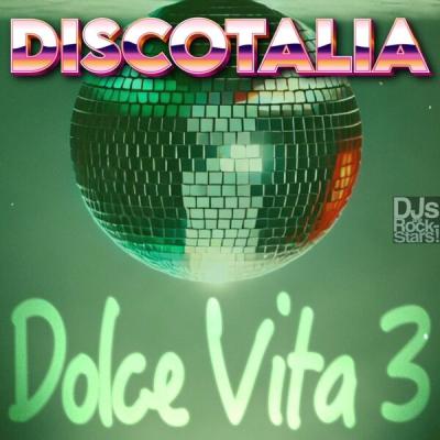 DISCOTALIA - Dolce Vita 3 (2025) [FLAC 16B-44.1kHz]