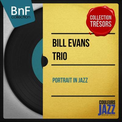 Bill Evans Trio - Portrait in Jazz (Mono Version) (1959) [FLAC 24B-96kHz]