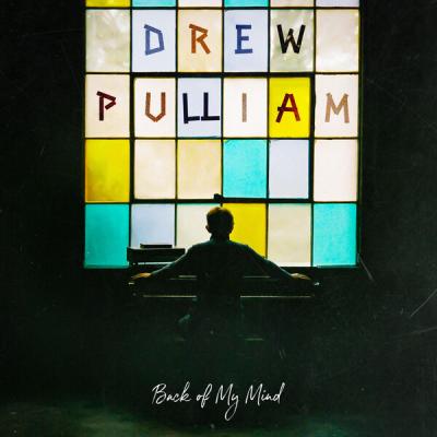 Drew Pulliam - Back of My Mind (2025) [FLAC 24B-44.1kHz]