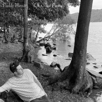 Paddy Merritt - Oh, That Pastry! (2025) [FLAC 24B-44.1kHz]