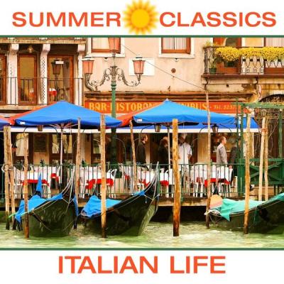 Various Artists - Summer Classics Italian Life (2018) [FLAC 16B-44.1kHz]