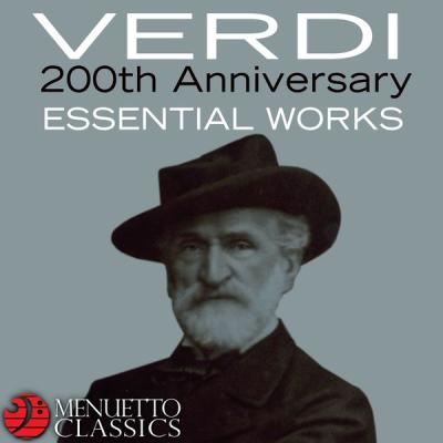 Various Artists - Verdi 200th Anniversary - Essential Works (2018) [FLAC 16B-44.1kHz]