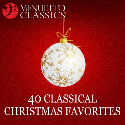 Various Artists - 40 Classical Christmas Favorites (2018) [FLAC 16B-44.1kHz]