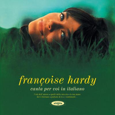 Françoise Hardy - Canta per voi in Italiano  (Legacy Edition) (2025) [FLAC 16B-44.1kHz]